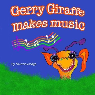 Gerry Giraffe makes music 1