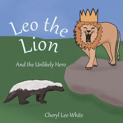 Leo the Lion and the Unlikely Hero 1