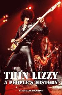bokomslag Thin Lizzy - A People's History