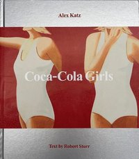 bokomslag Alex Katz: Coca- Cola Girls