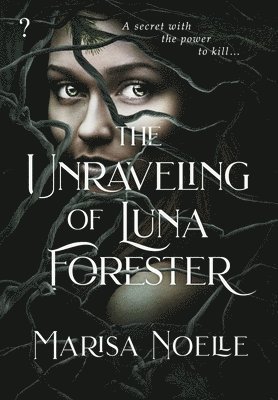 bokomslag Unraveling of Luna Forester