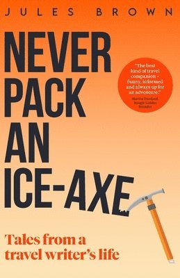 Never Pack an Ice-Axe 1