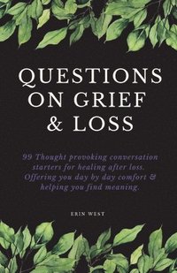 bokomslag Questions on Grief & Loss