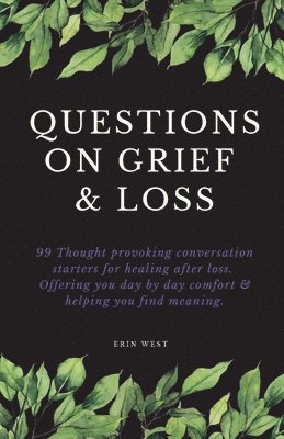 Questions on Grief & Loss 1