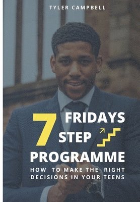 Tyler Campbell - FRIDAYS 7 Step Programme, Häftad