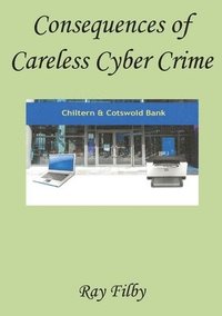 bokomslag Consequences of Careless Cyber Crime