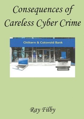 bokomslag Consequences of Careless Cyber Crime