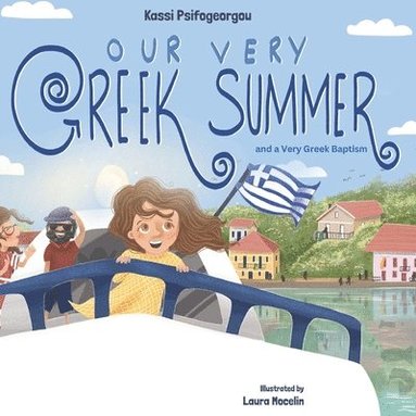 Kassi Psifogeorgou - Our Very Greek Summer, Häftad