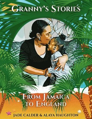 bokomslag Granny's Stories...From Jamaica to England