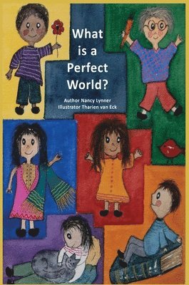 What is a Perfect World? 1