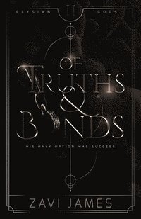 bokomslag Of Truths & Bonds