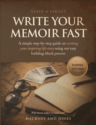Hackney And Jones, Hackney and Jones - Write Your Memoir Fast, Häftad