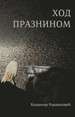 Vladimir Radovanovic - Hod prazninom, Häftad