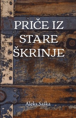 Aleks Saska - Price iz stare skrinje, Häftad
