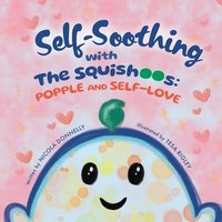 bokomslag Self-Soothing with The Squishoos