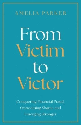 From Victim to Victor 1