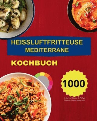 bokomslag Heissluftfritteuse Mediterrane Kochbuch