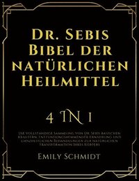 bokomslag Dr. Sebis Bibel der natürlichen Heilmittel