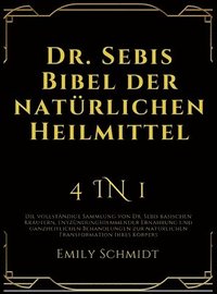 bokomslag Dr. Sebis Bibel der natürlichen Heilmittel