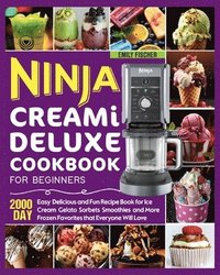bokomslag Ninja Creami Deluxe Cookbook for Beginners