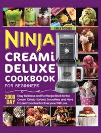 bokomslag Ninja Creami Deluxe Cookbook for Beginners
