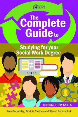 bokomslag The Complete Guide to Studying for your Social Work Degree