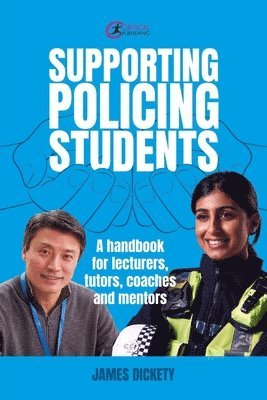 James Dickety - Supporting Policing Students, Häftad