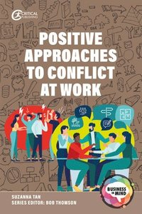 bokomslag Positive Approaches to Conflict at Work