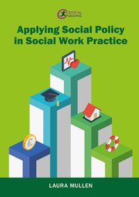 bokomslag Applying Social Policy in Social Work Practice