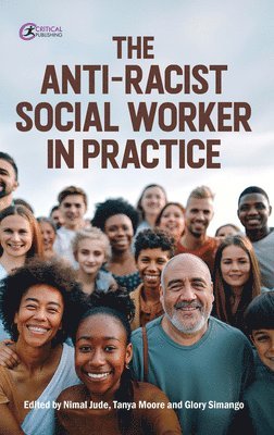 Anti-Racist Social Worker in Practice
