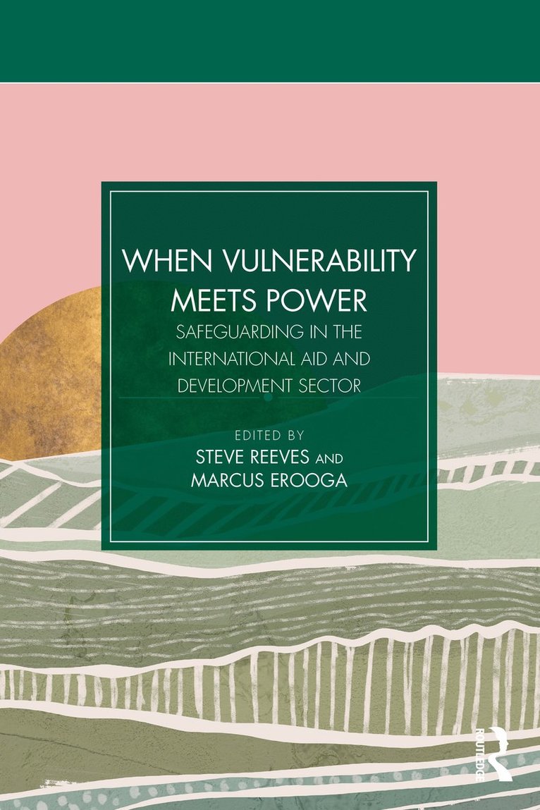 Steve Reeves, Marcus Erooga - When Vulnerability Meets Power, Häftad