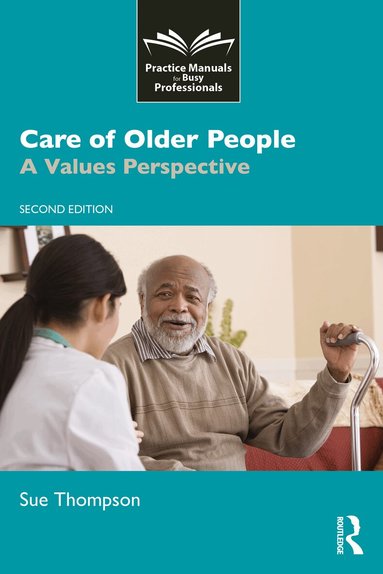 Sue Thompson - Care of Older People, Häftad