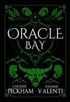 Caroline Peckham, Susanne Valenti - Oracle Bay (Book 4 in the Sins of the Zodiac Series), Inbunden