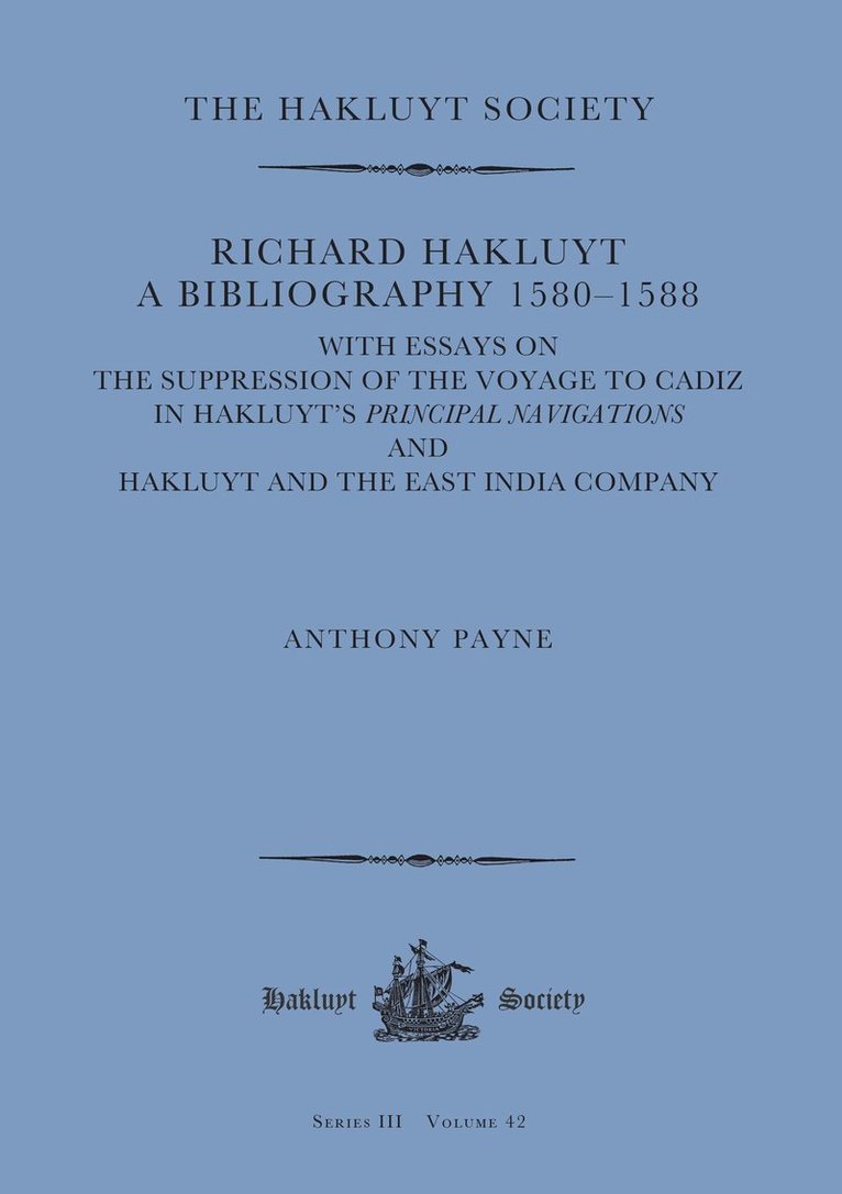 Richard Hakluyt: A Bibliography 15801588 1