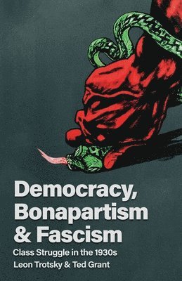 bokomslag Democracy, Bonapartism and Fascism