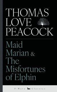 bokomslag Maid Marian & The Misfortunes of Elphin