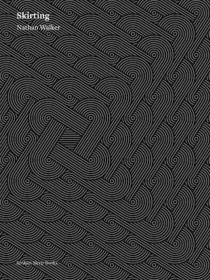 Nathan Walker - Skirting, Häftad