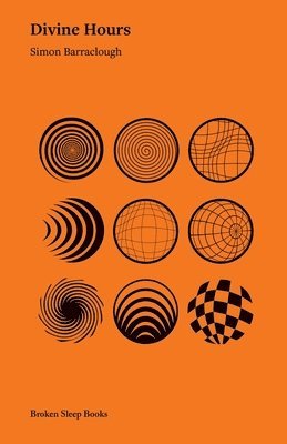Simon Barraclough - Divine Hours, Häftad