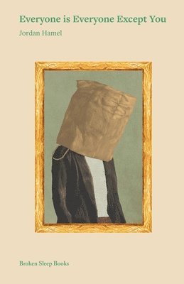 Jordan Hamel - Everyone is Everyone Except You, Häftad
