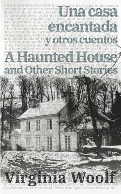 bokomslag La casa encantada y otros cuentos - A Haunted House and Other Short Stories