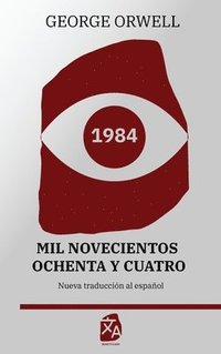 bokomslag 1984: Mil novecientos ochenta y cuatro