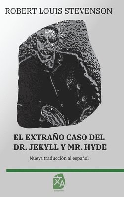 El extraño caso del Dr. Jekyll y Mr. Hyde