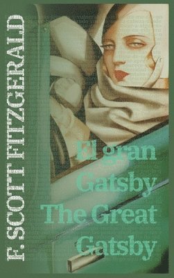 F. Scott Fitzgerald - El gran Gatsby - The Great Gatsby, Inbunden
