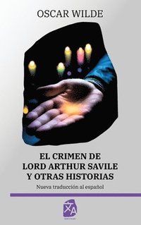 bokomslag El crimen de Lord Arthur Savile y otras historias