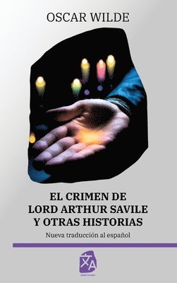 Oscar Wilde - El crimen de Lord Arthur Savile y otras historias, Inbunden
