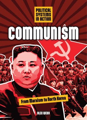 bokomslag Communism: From Marxism to North Korea