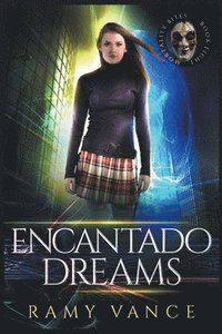 bokomslag Encantado Dreams