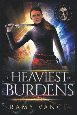 The Heaviest of Burdens 1