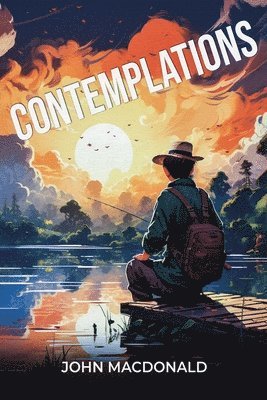 John MacDonald, John Macdonald - Contemplations, Häftad