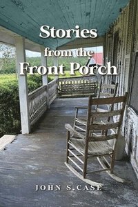 bokomslag Stories from the Front Porch